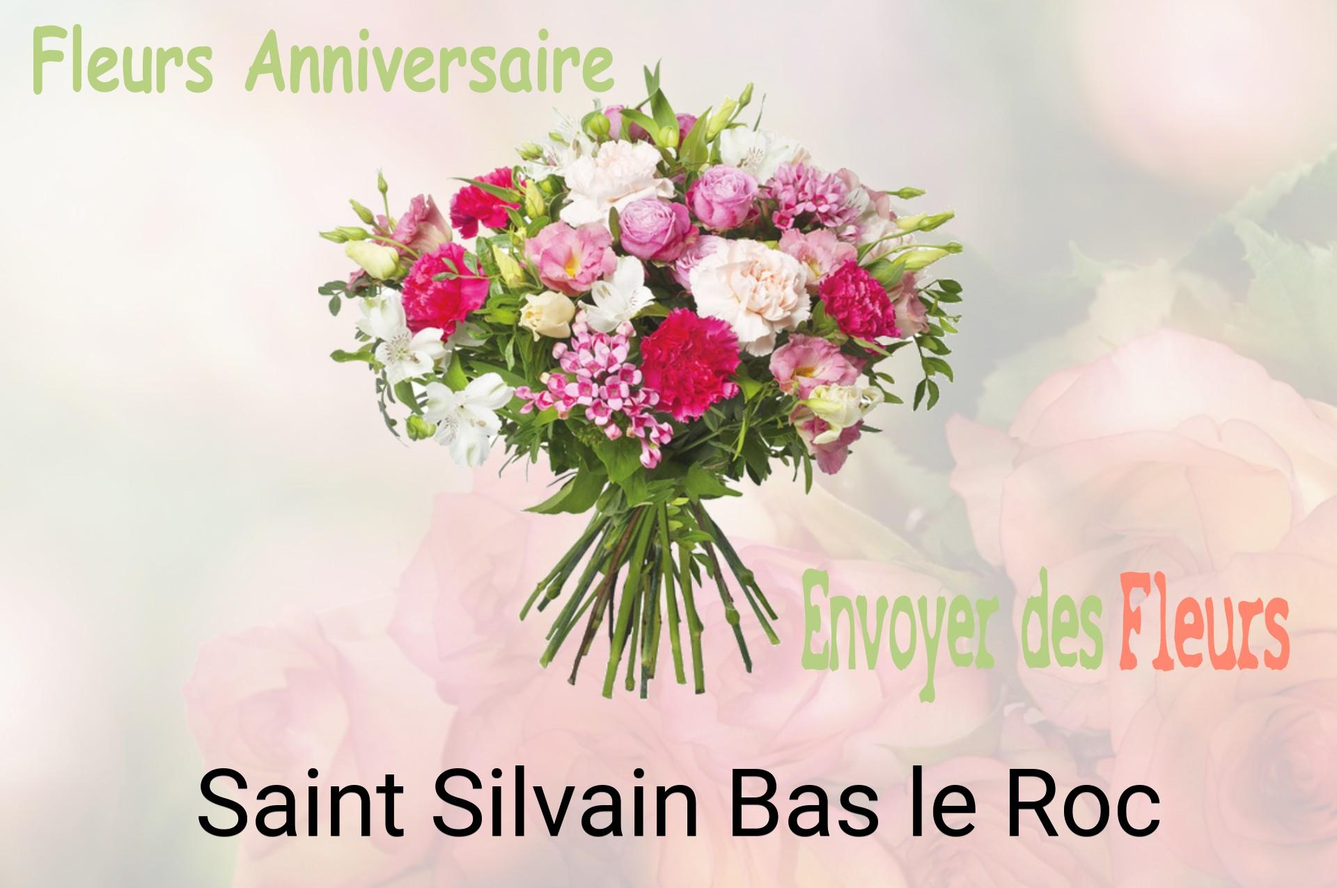 Bouquet de fleurs d’anniversaire livré à Saint-Silvain-Bas-le-Roc